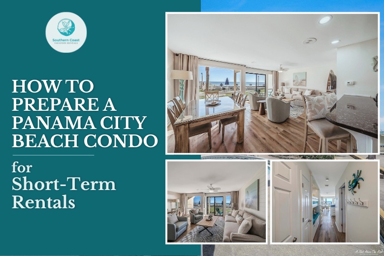 Preparing a Panama City Beach condo for short-term rentals